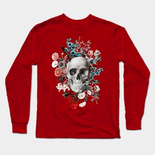 One day we all die, never mind Long Sleeve T-Shirt